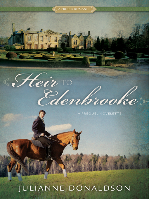 Title details for Heir to Edenbrooke by Julianne Donaldson - Available